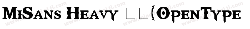 MiSans Heavy 黑体(OpenType  TrueType)字体转换